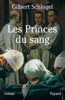 Paperback Les Princes du sang [French] Book