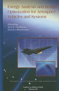 Hardcover Exergy Analysis and Design Optimization for Aerospace Vehicles and Systems Book