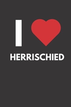 Herrischied: Notizbuch, Notizblock, Notebook | Liniert, Linien, Lined | 120 Seiten, DIN A5 (6x9 Zoll) | Notizen, Termine, Ideen, Skizzen, Planer, ... Region, Liebe und Heimat (German Edition)