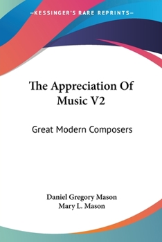 Paperback The Appreciation Of Music V2: Great Modern Composers Book