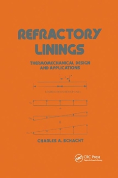 Paperback Refractory Linings: ThermoMechanical Design and Applications Book