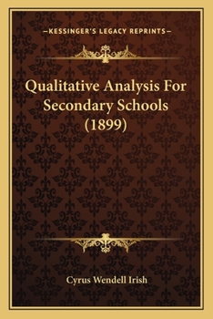 Paperback Qualitative Analysis For Secondary Schools (1899) Book