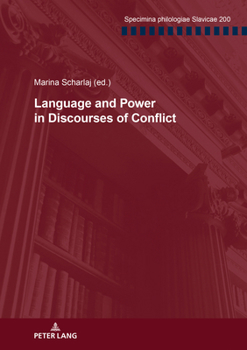 Hardcover Language and Power in Discourses of Conflict Book