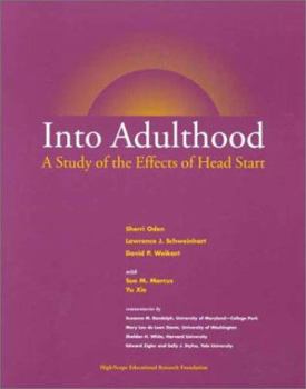 Paperback Into Adulthood: A Study of the Effects of Head Start Book