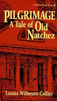 Paperback Pilgrimage: A Tale of Old Natchez Book