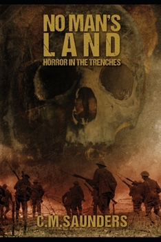 Paperback No Man's Land: Horror in the Trenches Book