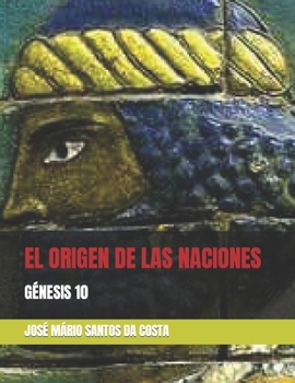 Paperback La Historia de Las Naciones Génesis 10: Génesis 10 [Spanish] Book