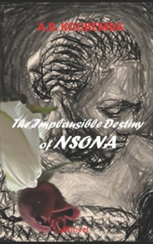 Paperback The implausible destiny of Nsona Book