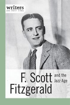 Hardcover F. Scott Fitzgerald and the Jazz Age Book