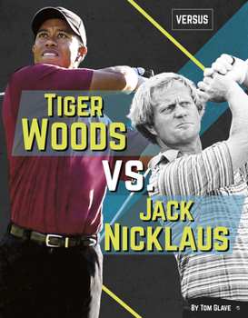 Paperback Tiger Woods vs. Jack Nicklaus Book