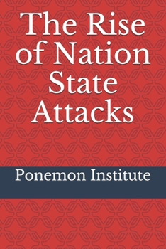 Paperback The Rise of Nation State Attacks Book