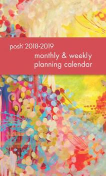 Calendar Posh: Sunshine Splash 2018-2019 Monthly/Weekly Planning Calendar Book