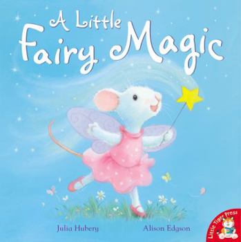 Paperback A Little Fairy Magic Book