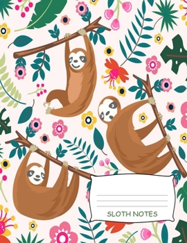 Paperback Sloth Notes: Cute Sloth Notebook 8.5" x 11" 120 Pages Sketch Paper Book