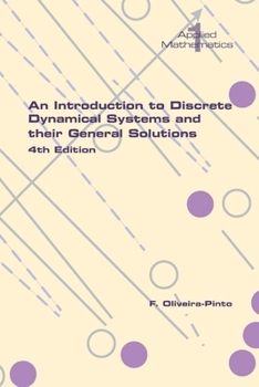 Paperback Introduction to Discrete Dynamical Systems and Their General Solutions. 4th Edition Book