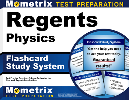 Regents Physics Exam Flashcard Study System: Regents Test Practice Questions & Review for the New York Regents Examinations