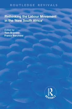 Paperback Rethinking the Labour Movement in the 'New South Africa' Book