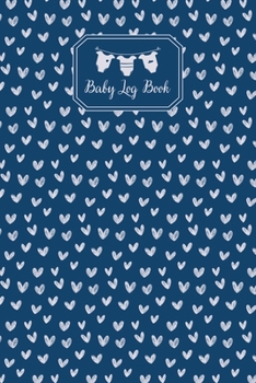Paperback Baby Log Book: Baby Breastfeeding Formula Diaper And Mood Tracker Cute Heart Pattern On Navy Blue Book