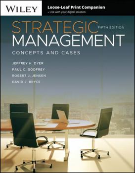 Loose Leaf Strategic Management: Concepts and Cases Book