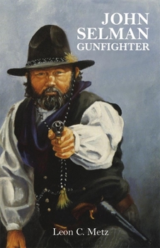 Paperback John Selman Gunfighter Book