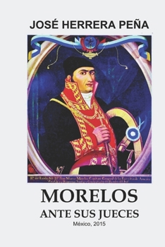 Paperback Morelos ante sus jueces [Spanish] Book