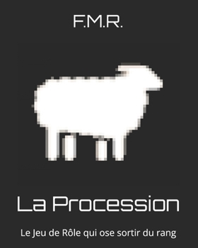 Paperback La Procession: Le Jeu de Rôle qui ose sortir du rang [French] Book