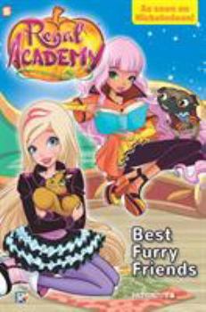 Regal Academy #4: Best Furry Friends - Book #4 of the Regal Academy
