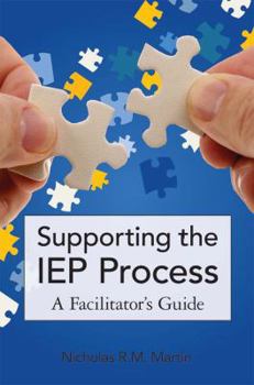 Paperback Supporting the IEP Process: A Facilitator's Guide Book