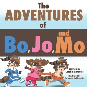 Paperback The Adventures of Bo, Jo, and Mo Book