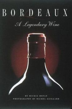 Hardcover Bordeaux, a Legendary Wine Book