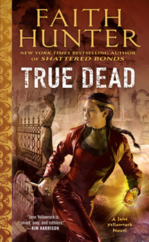 True Dead - Book #14 of the Jane Yellowrock