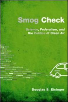 Paperback Smog Check: Science, Federalism, and the Politics of Clean Air Book