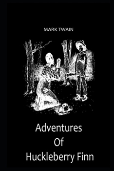 Paperback The Adventures of Huckleberry By Mark Twain Annotated Novel Book