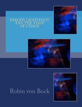 Paperback Parody Lightfoot and the Staff of Chaos Book