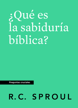 Paperback ¿Qué es la sabiduría bíblica? (Spanish Edition) [Spanish] Book