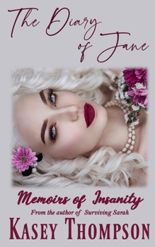 Paperback The Diary of Jane: Memoirs of Insanity Book