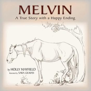 Paperback Melvin: A True Story with a Happy Ending Book