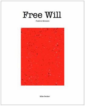 Paperback Free Will Positive Moment Book