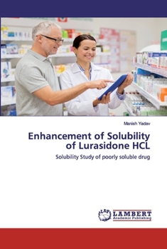 Paperback Enhancement of Solubility of Lurasidone HCL Book