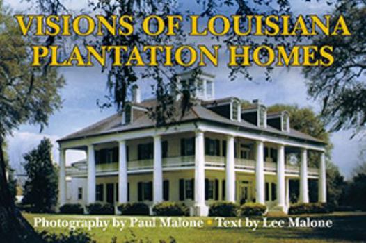 Paperback Visions of Louisiana Plantation Homes Book