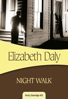 Night Walk - Book #12 of the Henry Gamadge