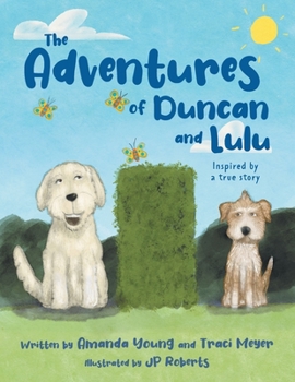 Paperback The Adventures of Duncan and Lulu Book