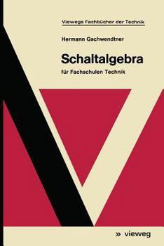 Paperback Schaltalgebra: Für Fachschulen Technik [German] Book