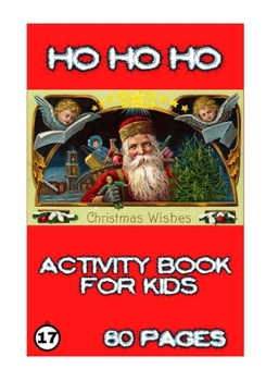 Paperback Ho Ho Ho: Activity for Kids Book