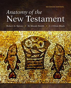 Paperback Anatomy of the New Testament: Seventh Edition Book