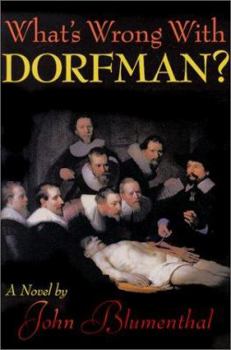 Paperback What's Wrong with Dorfman? Book