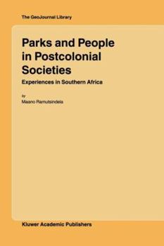 Paperback Parks and People in Postcolonial Societies: Experiences in Southern Africa Book