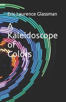 Paperback A Kaleidoscope of Colors Book