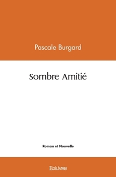 Paperback Sombre Amitié [French] Book