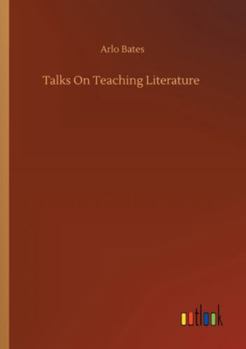Talks on teaching literature,